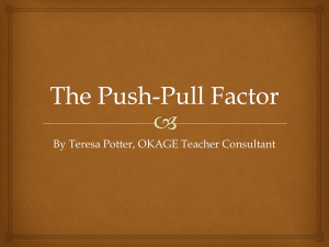The Push Pull Factor
