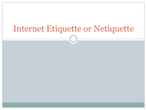 Internet Etiquette or Netiquette