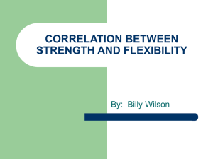 CORRELATION BETWEEN STRENGTH AND FLEXIBILITY