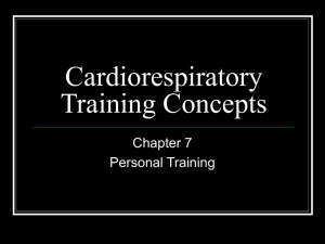 PT Ch. 7 Cardiorespiratory Training Concepts