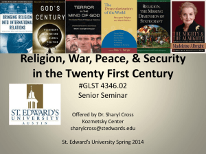 Religion, War, Peace & Security in the Twenty First Century
