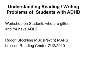 Understanding Reading / Writing Problems of Students with ADHD