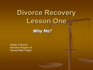 Divorce Recovery Lesson One Why Me?