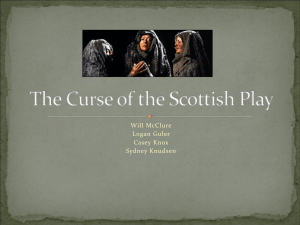 The Curse of the Scottish Play