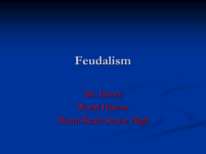 Feudalism - Miami Beach Senior High School