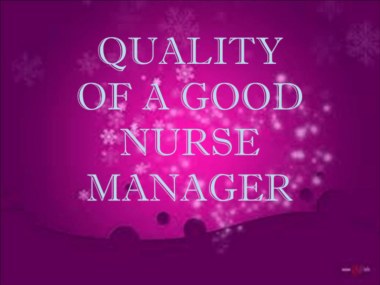 quality-of-a-good-nurse-manager