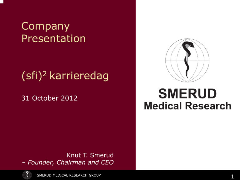 smerud medical research uk limited