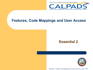 CALPADS Essential 2 Training Presentation v4.0 Published 7/31/2014
