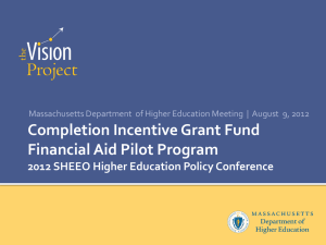 Completion Incentive Grant Fund Financial Aid Pilot