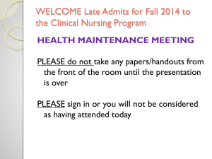 NURS 101 Powerpoint for Health Maintenance Requirements
