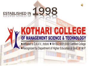 Kothari College is known for its excellent results in DAVV
