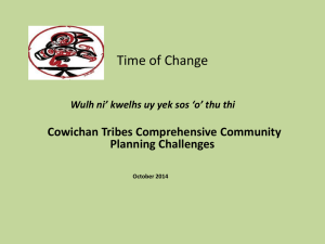 Cowichan Tribes Comprehensive Community Planning Challenges
