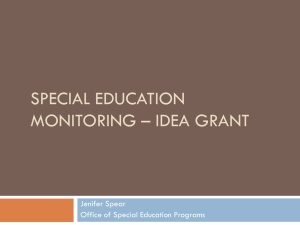 Special Education Monitoring * Implementation of Programs