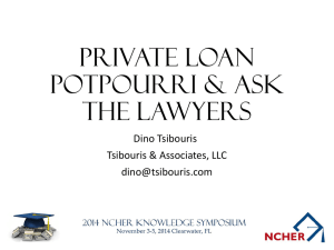 Private Loan Potpourri & Ask the Lawyers
