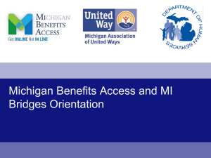 Michigan Benefits Access and MI Bridges Orientation 2.21.14