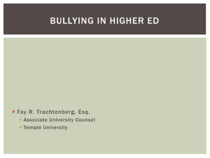 Bullying in Higher Ed - Temple University Beasley School of Law