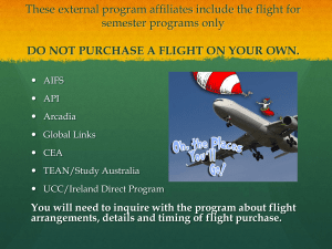 These external program affiliates include the flight for semester