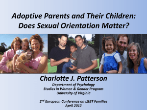 Gay Adoptive Fathers and their Children: Family Processes and