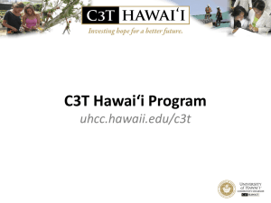 C3T Hawai`i Powerpoint Presentation