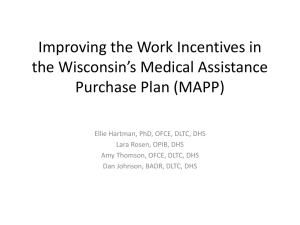 Improving the Work Incentives of the Wisconsin*s Medical