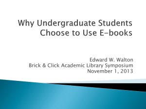 Why Undergraduate Students Choose to Use E
