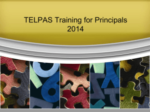 2014 TELPAS Principal Training - Killeen Independent School District
