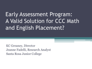 Early Assessment Program: A Valid Solution for