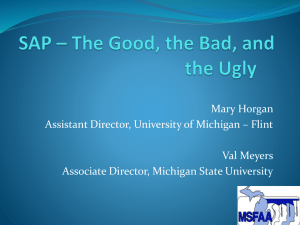 SAP – The Good, the Bad, and the Ugly