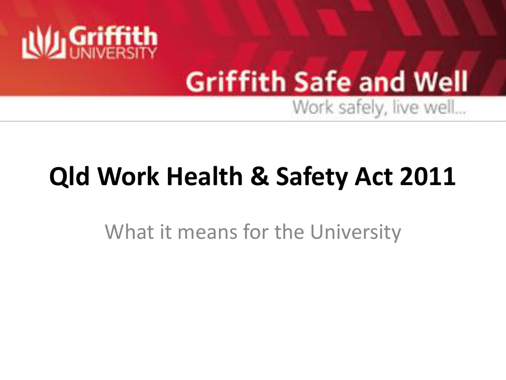 Queensland Work Health And Safety Act 2011