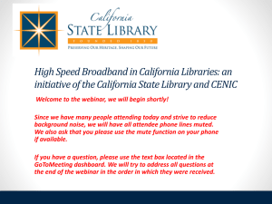High Speed Broadband in California Libraries: an initiative of