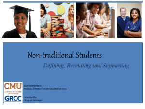 Defining, Recruiting and Supporting Nontraditional Students