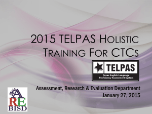 2015 TELPAS Holistic Training - assessment.research.evaluation