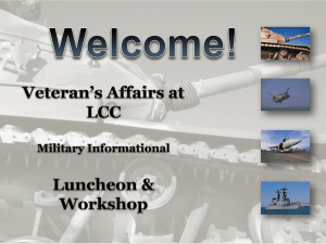 Veteran`s Affairs at LCC - Toolkit for Veteran Friendly Institutions