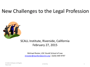 New Challenges to the Legal Profession