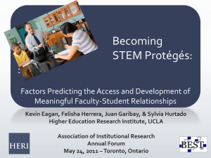 Becoming STEM Proteges - Higher Education Research Institute