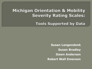 Michigan Orientation & Mobility Severity Rating Scales: Tools