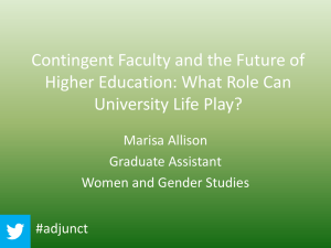 Contingent Faculty and the Future of Higher Education: What Roles