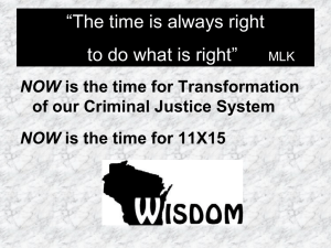 11X15 Powerpoint Feb 2012 - Ending Mass Incarceration in Wisconsin