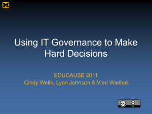 Using IT Governance to Make Hard Decisions
