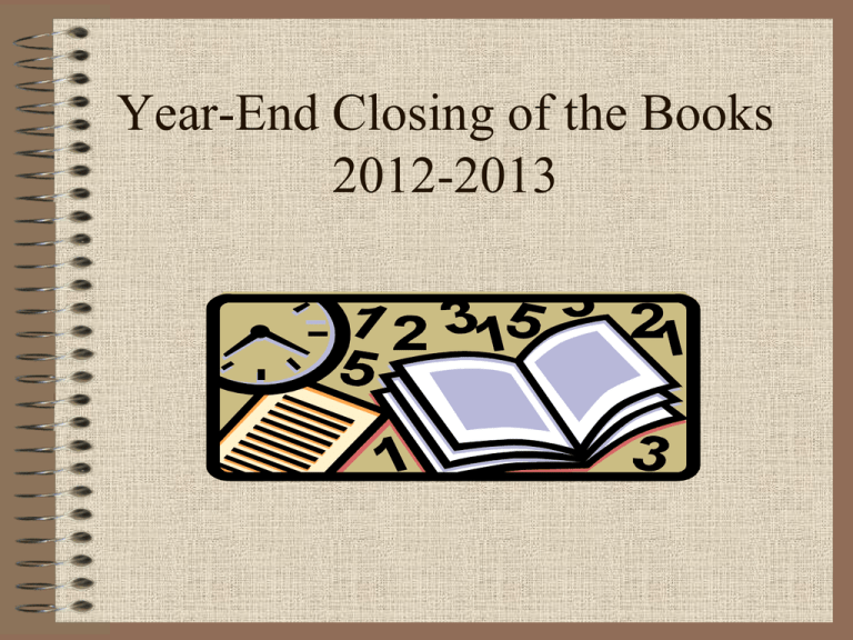 Year End Closing Of The Books Year End Closing Of The Books