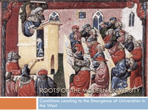 Roots of the Modern University - Center for 21st Century Universities