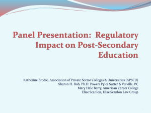 Panel Presentation: Regulatory Impact on Post-Secondary