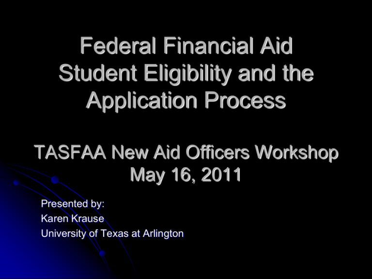 Federal Financial Aid Student Eligibility And The