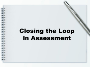 Closing the Loop in Assessment - Stephen F. Austin State University
