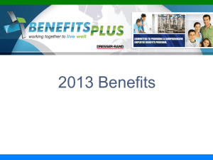 Benefits Overview - Dresser-Rand