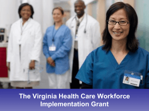 The Virginia Health Care Workforce Implementation Grant