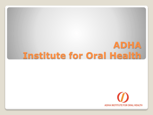 ADHA Institute for Oral Health - American Dental Hygienists