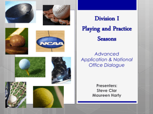 Division I Playing and Practice Seasons