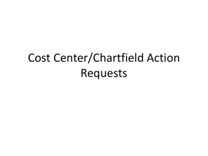 Cost Center Requests/Chartfield Action