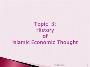 Topic 3: History of Islamic Economic Thought